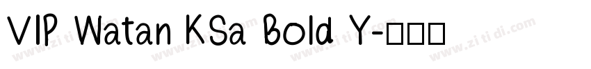 VIP Watan KSa Bold Y字体转换